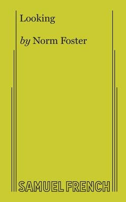 Looking Paperback Samuel French, Inc.