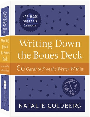 Writing Down the Bones Deck: 60 Cards to Free the Writer Within Other Shambhala