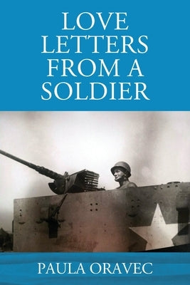 Love Letters from a Soldier Paperback Outskirts Press