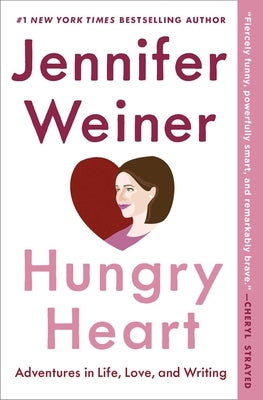 Hungry Heart: Adventures in Life, Love, and Writing Paperback Washington Square Press