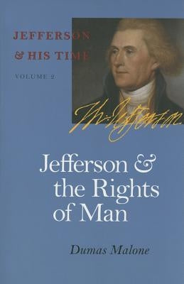 Jefferson and the Rights of Man: Vol. 2 Paperback University of Virginia Press
