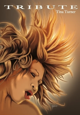 Tribute: Tina Turner by Frizell, Michael