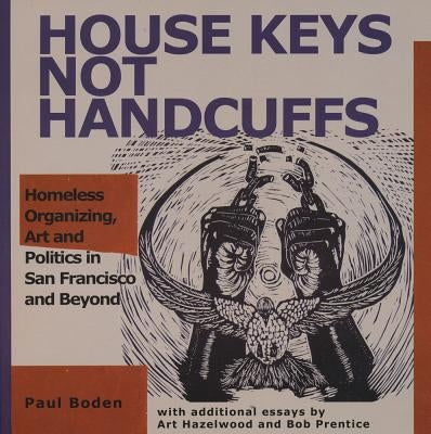 House Keys Not Handcuffs Paperback Freedom Voices Publications