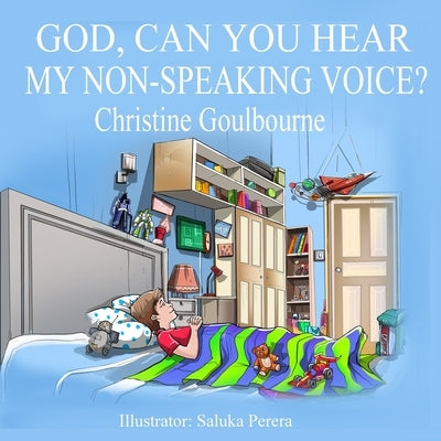 God, Can You Hear My Non-Speaking Voice Paperback Evershine Press, Inc