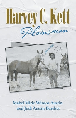 Harvey C. Kett: Plainsman Paperback Liferich