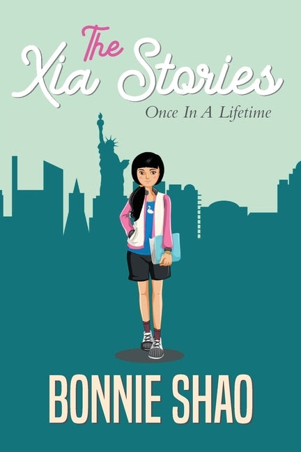 The Xia Stories: Once in a Lifetime Paperback Mulberry Books