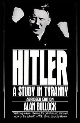 Hitler: A Study in Tyranny Paperback Harper Perennial