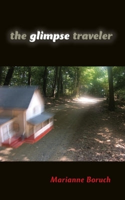 The Glimpse Traveler Paperback Indiana University Press