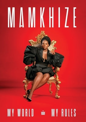 Mamkhize: My World, My Rules Paperback African Perspectives Publishing