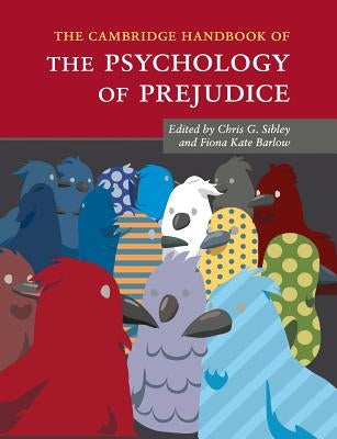 The Cambridge Handbook of the Psychology of Prejudice Paperback Cambridge University Press
