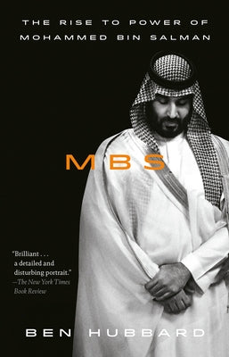 Mbs: The Rise to Power of Mohammed Bin Salman Crown Publishing Group (NY)