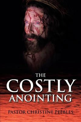 The Costly Anointing Paperback Christian Faith