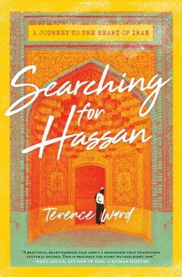 Searching for Hassan: A Journey to the Heart of Iran Paperback S&s/Simon Element