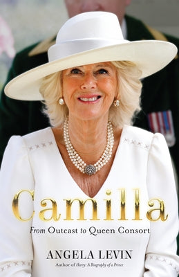 Camilla: From Outcast to Queen Consort Paperback Diversion Books