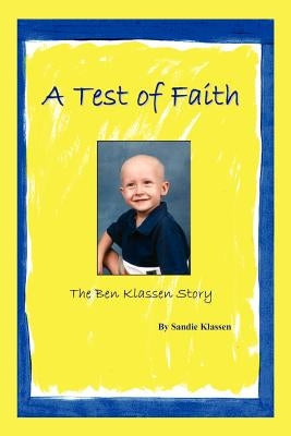 A Test of Faith: The Ben Klassen Story Paperback 1st Book Library