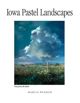 Iowa Pastel Landscapes Paperback Penfield Books