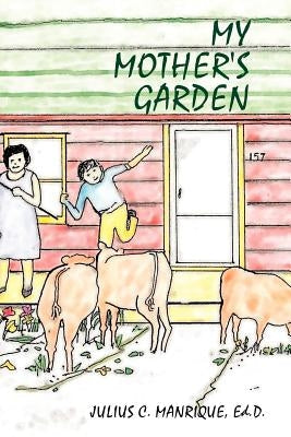 My Mother's Garden Paperback 1st Book Library