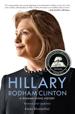 Hillary Rodham Clinton: A Woman Living History Paperback Square Fish
