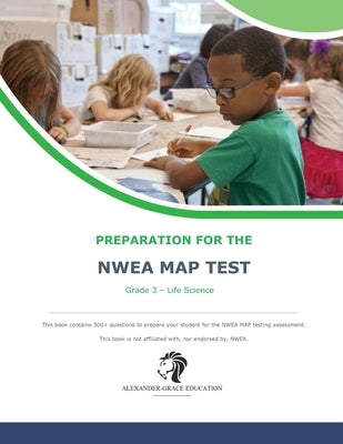 NWEA Map Test Preparation - Grade 3 Life Science Paperback Independently Published