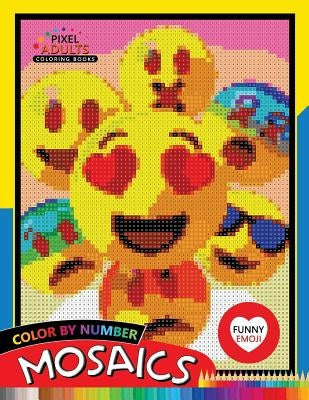 Funny Emoji Mosaic: Pixel Adults Coloring Books Color by Number Paperback Independently Published