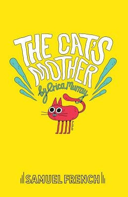 The Cat's Mother Paperback Samuel French Ltd