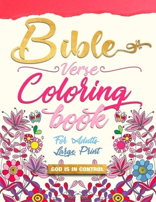 Bible Verse Coloring book for Adults Large Print by Control, God Is in