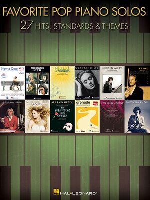 Favorite Pop Piano Solos: 27 Hits, Standards & Themes Paperback Hal Leonard Publishing Corporation