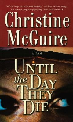 Until the Day They Die by McGuire, Christine