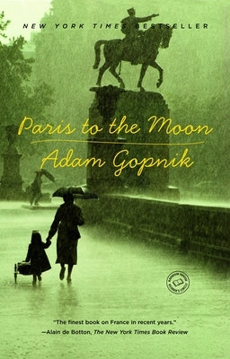 Paris to the Moon Paperback Random House Trade