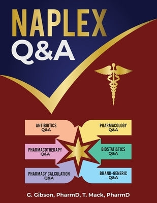 Naplex Exam Multiple Choice Questions and Answers Paperback Independently Published