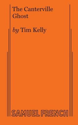 The Canterville Ghost Paperback Samuel French, Inc.