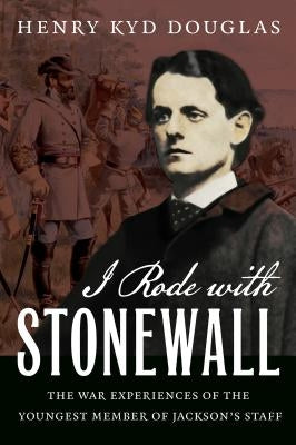 I Rode with Stonewall Paperback University of North Carolina Press