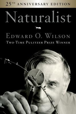Naturalist 25th Anniversary Edition Paperback Island Press