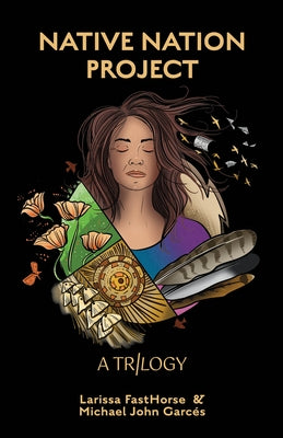 Native Nation Project by Fasthorse, Larissa