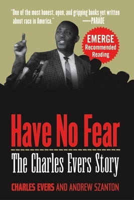 Have No Fear: The Charles Evers Story Paperback Trade Paper Press