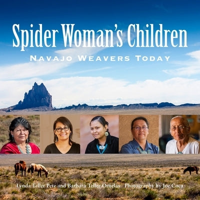 Spider Woman's Children: Navajo Weavers Today Paperback Schiffer Craft
