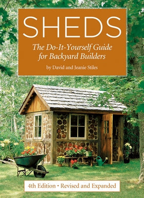 Sheds: The Do-It-Yourself Guide for Backyard Builders Firefly Books