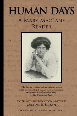 Human Days: A Mary MacLane Reader Paperback Abernathy & Brown