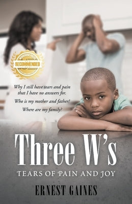 Three W's: Tears of Pain and Joy Paperback Workbook Press