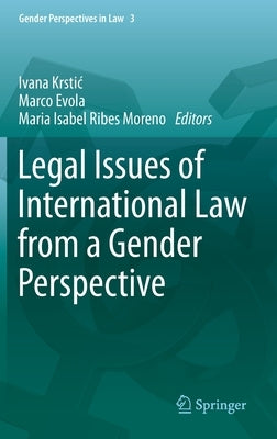 Legal Issues of International Law from a Gender Perspective by Krstic, Ivana