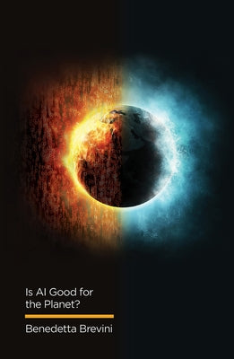 Is AI Good for the Planet? Paperback Polity Press