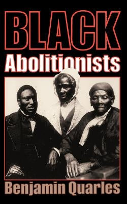 Black Abolitionists Paperback Da Capo Press