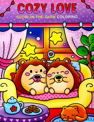 Cozy Love Glow-In-The-Dark Coloring by Editors of Thunder Bay Press