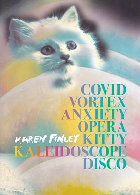 Covid Vortex Anxiety Opera Kitty Kaleidoscope Disco Paperback City Lights Books