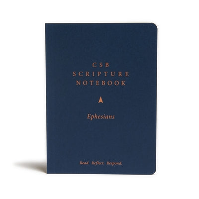 CSB Scripture Notebook, Ephesians: Read. Reflect. Respond. Bible Holman Bibles
