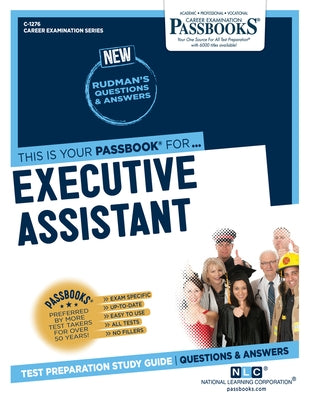 Executive Assistant (C-1276): Passbooks Study Guide Paperback National Learning Corp