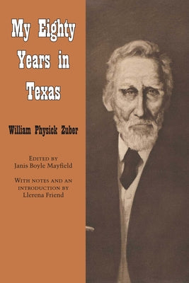 My Eighty Years in Texas Paperback University of Texas Press