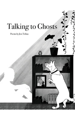 Talking to Ghosts Paperback Quillkeepers Press