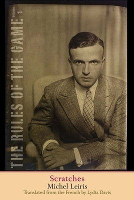 Scratches, Volume 1: The Rules of the Game, Volume 1 Paperback Yale University Press