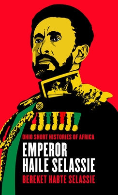 Emperor Haile Selassie Paperback Ohio University Press